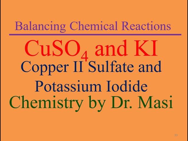 what is the reaction of copper II sulfate and potassium iodide cuso4 and KI