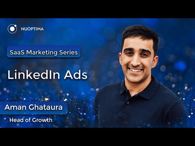 How to Acquire B2B SaaS Customers with LinkedIn Ads