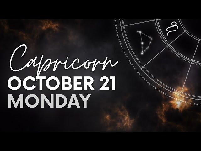 Capricorn - Today Horoscope - October 21, 2024