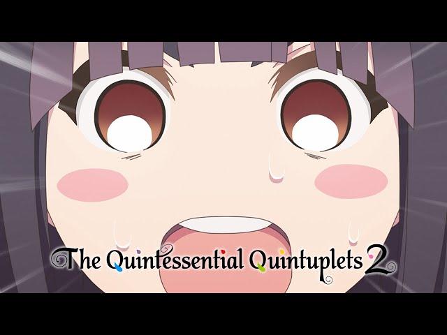 Big Bro is Popular! | The Quintessential Quintuplets 2