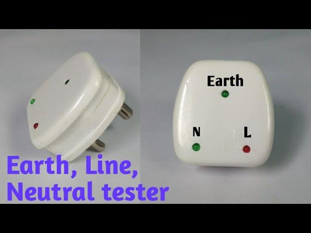 Diy Earthing tester, Line tester, Neutral tester