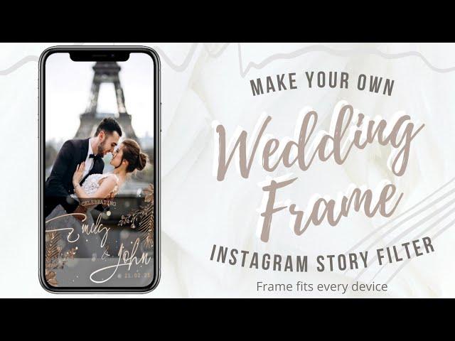 How To Make Wedding Frame Instagram Story Filter  | With Color Filter