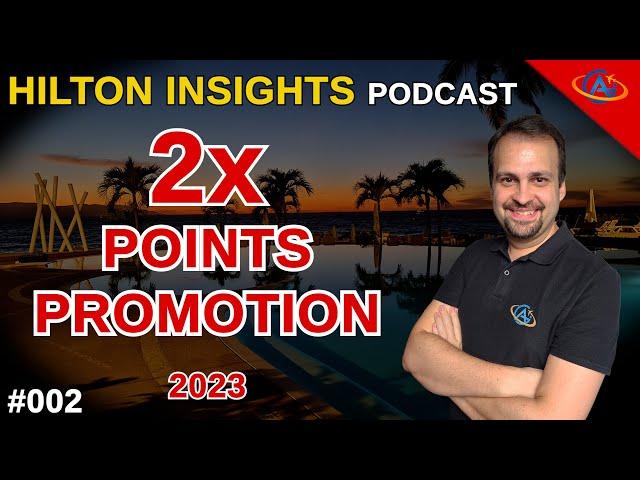 Hilton Double Points Promotion: Don't Miss Out!