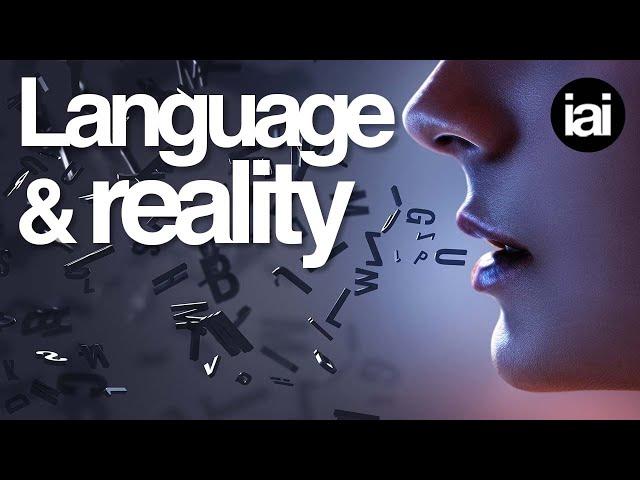 Can language truly describe reality? | Ray Tallis, Joanna Kavenna & Hilary Lawson | IAI