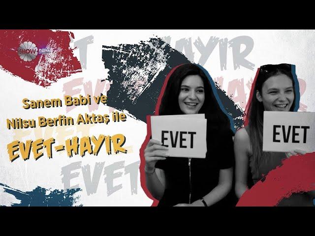 #GelsinHayatBildiğiGibi'nin Aylin'i Sanem Babi ve Gizem'i Nilsu Berfin Aktaş ile Evet-Hayır