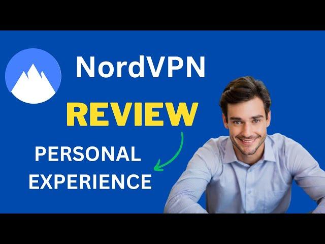 NordVPN Review | Is NordVPN Good?