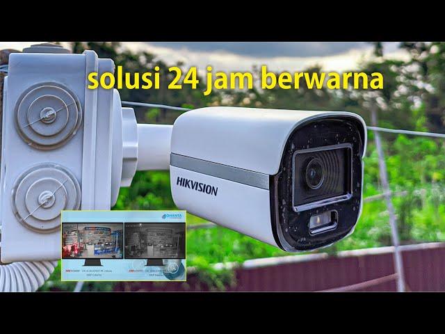 Riview Singkat dan Perbandingan Kamera CCTV Hikvision ColorVu vs CCTV Biasa