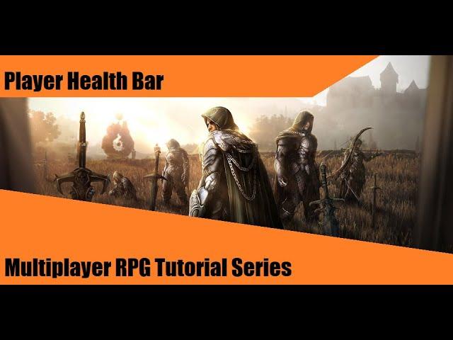 HUD and Player Health Bar - #31: Make a Multiplayer RPG in UE4 - Tutorial Series