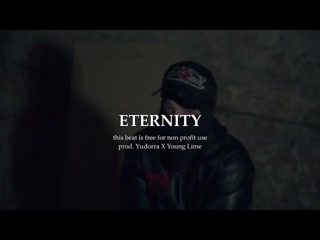 [FREE] ETERNITY (YUNG VISION X T-LOW TYPE BEAT) prod. Yudorra X Young Lime