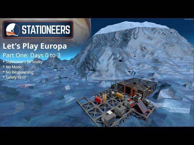 Let's Play Stationeers on Europa : Part One : Days 0 to 3