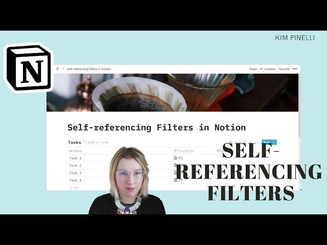 Self-Referencing Filters in Notion