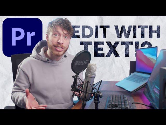 How To Use Text-Based Editing In Premiere Pro! #premierepro