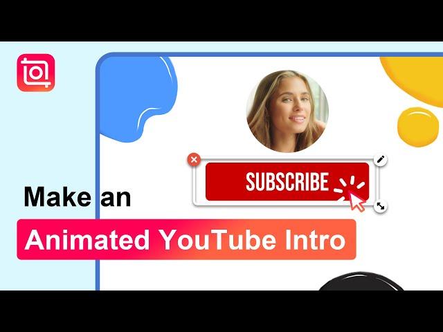 Make an Animated YouTube Intro with Subscribe Button (InShot Tutorial)