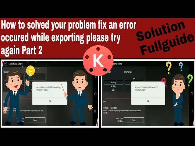 Part 2 ⭕ How to solve your problem fix an error that occurred while exporting please try again.