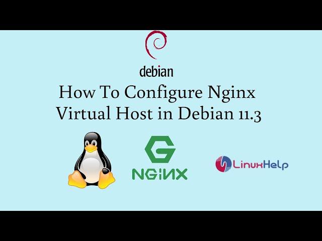 How to configure Nginx Virtual Host in Debian 11.3