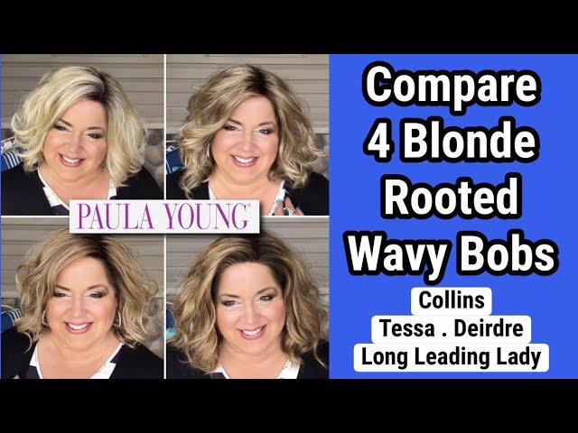 Compare 4 Rooted Blonde Wavy Bobs from Paula Young Collins  Tessa  Deirdre  Long Leading Lady