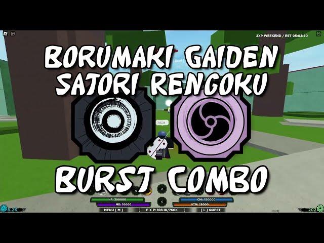 BORUMAKI GAIDEN AND SATORI RENGOKU COMBO | Shindo Life