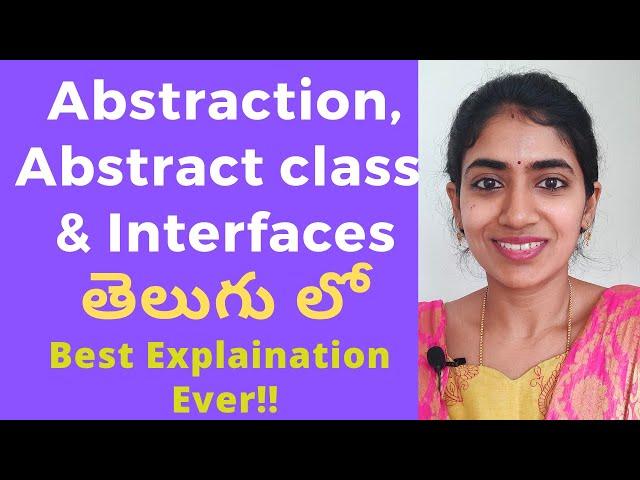 Abstraction, Abstract Class& Interfaces తెలుగు లో