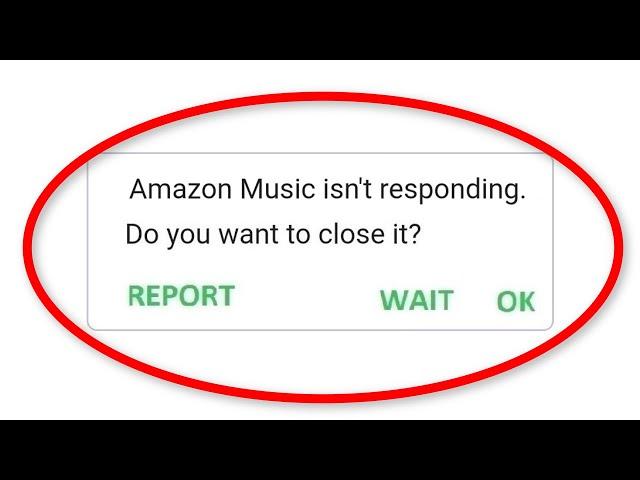 Fix Amazon Music Isn't Responding Error Android || Fix Amazon Music App Not Open Problem Android