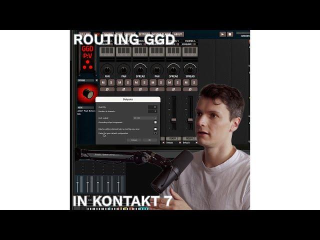 How to route out GGD in Kontakt 7