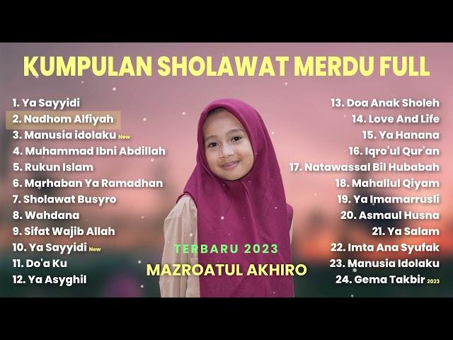 KUMPULAN SHOLAWAT MAZROATUL AKHIRO POPULAR 2023/2024/2025 (COVER)