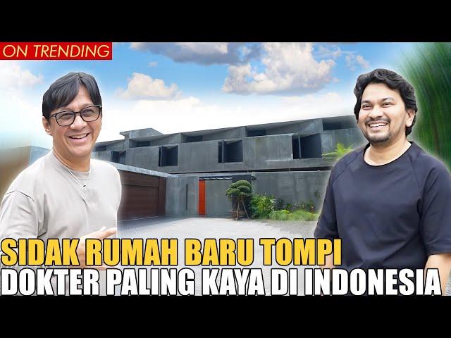 SIDAK RUMAH BARU DOKTER TOMPI.. RUMAH ARTIS PALING KEREN & MEGAH..