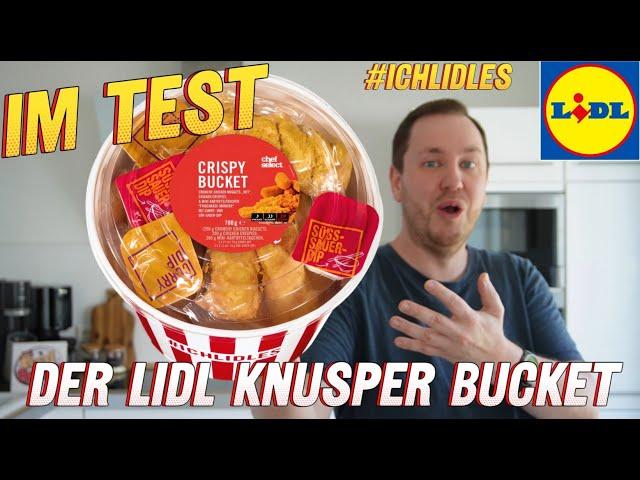 Lidl: Crispy Bucket im Test #ichlidles