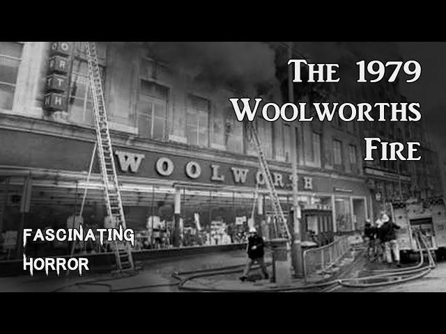 The 1979 Woolworths Fire | A Short Documentary | Fascinating Horror