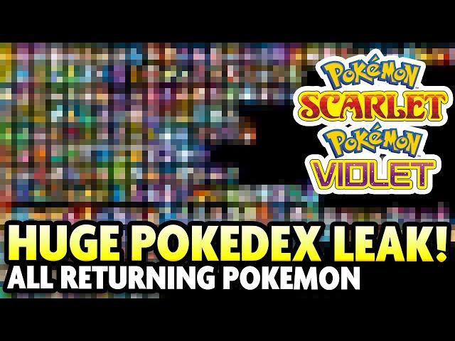 ALL RETURNING POKEMON LEAKED for Pokemon Scarlet and Violet! Pokedex Breakdown!