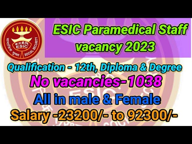 ESIC Paramedical Staff Jobs notification 2023