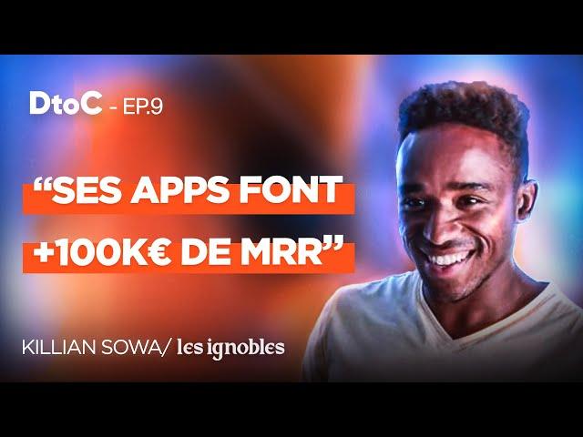 Passer une app de 0 à 100K€ de MRR (top 1 France) - Killian Sowa, CEO @Les Ignobles