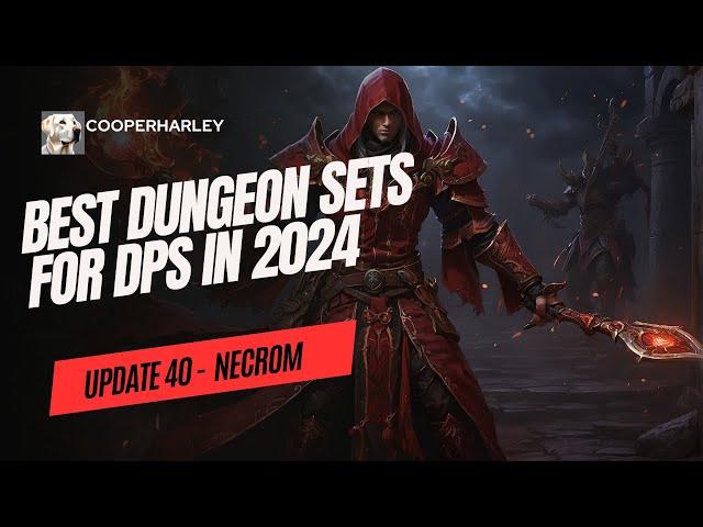 BEST Dungeon Sets For DPS In ESO Going Into 2024