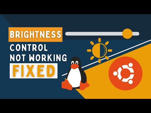 How To Fix The Screen Brightness Problem on Ubuntu 22.04 LTS *SOLVED*