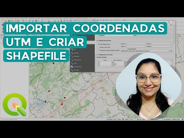 Importar coordenadas UTM no QGIS e criar shapefile (Atualizado 2024)