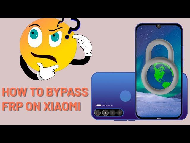 Come bypassare blocco FRP? Rimuovi account Google da Xiaomi | Samsung/Oppo