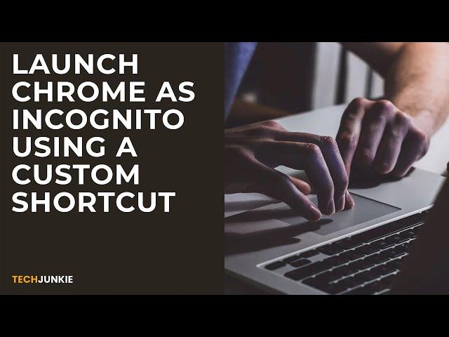 Launch Chrome Directly in Incognito Mode with a Custom Shortcut