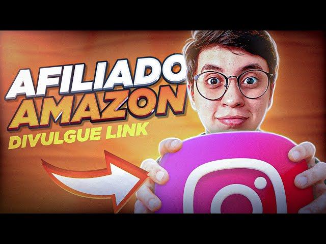 A Forma Certa de Divulgar Link de Afiliado Amazon no Instagram