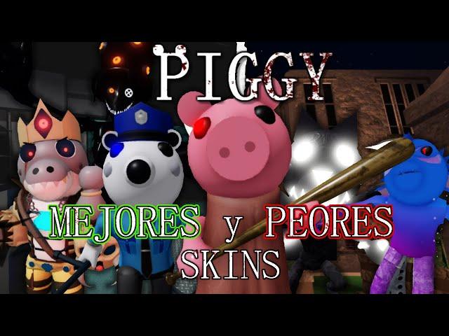 TOP 5 Las MEJORES y PEORES Skins De PIGGY  || Roblox Piggy