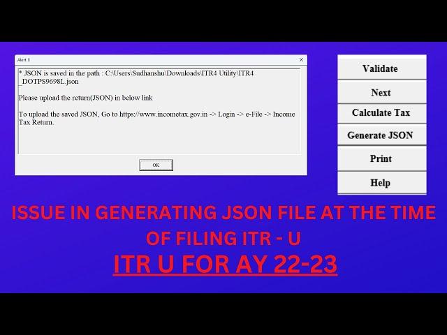 JSON is not generating from ITR Excel Utility || Complete Solution || ITR - U for AY 2022-23.