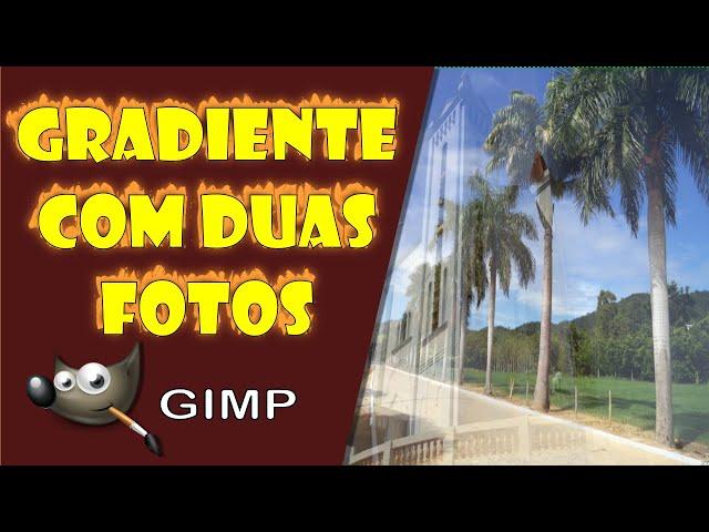 Como Unir Duas Fotos no Gimp Ferramenta de Degradês