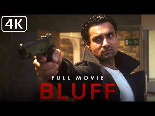 Bluff | Full Movie | Undercover Cop Action Crime Thriller Film | 4K