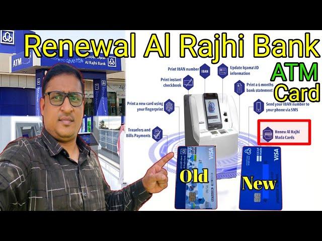 How To Renewal Al Rajhi Bank ATM Card | Al Rajhi Bank ATM Card Renewal