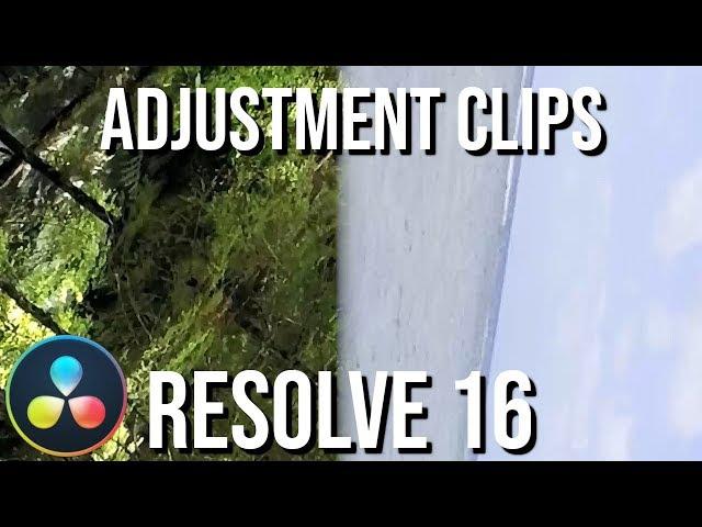 How to Use Adjustment Clips in Your Video Project | DaVinci Resolve 16 Tutorial