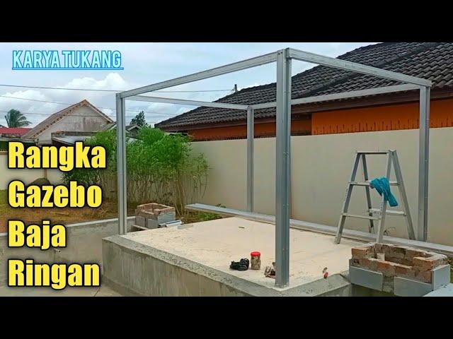 PROSES  AWAL PEMBUATAN GAZEBO BAJA RINGAN, MEMBUAT PALANG MEDEL MINIMALIS