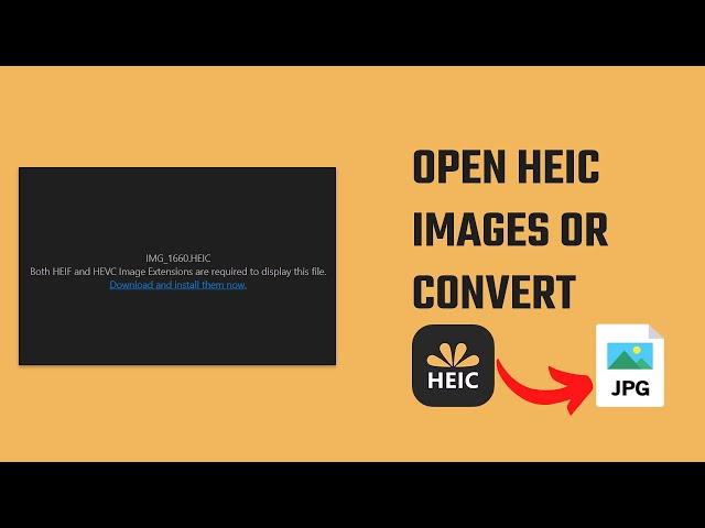 How to open HEIC image file and/or convert it to JPG? Windows | 2022