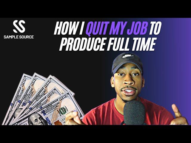 How I Quit My Job To Sell Beats Fulltime [Sell Beats Full Time 2022]