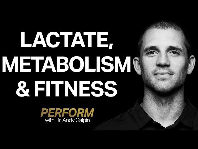 How Lactate & Metabolism Influence Performance | Perform with Dr. Andy Galpin