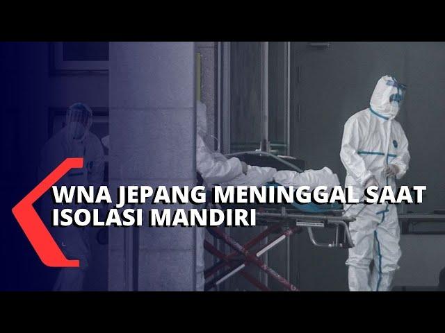 WNA Asal Jepang Meninggal Saat Isolasi Mandiri, Korban Sempat Minta Tolong