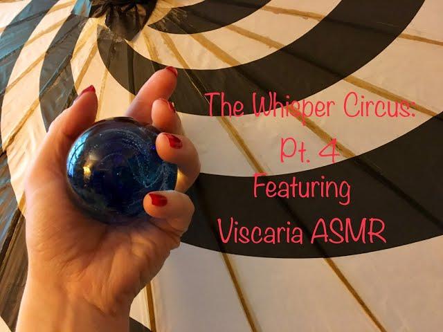 The Whisper Circus, Part 4: Meeting the Fortune Teller || Featuring Viscaria ASMR||