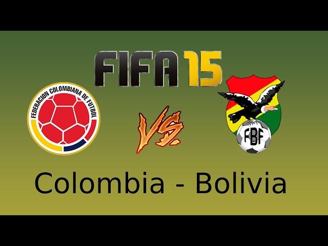 FIFA 15 Colombia vs Bolivia Clasificatorias al mundial 2018